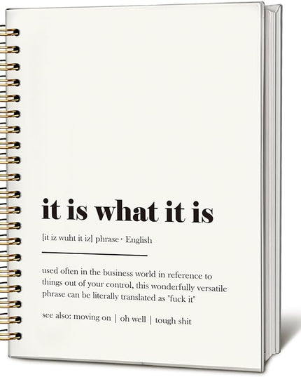 It is What It is Funny Notebooks for Work, Funny Office Gifts for Coworkers, Office Humor Gifts, Funny Office Supplies, Funny Hardcover Spiral Notebook 5.5x8.3 Inch