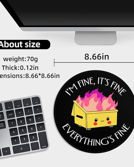 Dumpster on Fire Small Mouse Pad, Cute Funny Round Mousepad with Non-Slip Rubber Base, This is Fine Mouse Pads for Desk Accessories Laptop Gaming Office Supplies Decor(8.6 x 8.6 Inch)