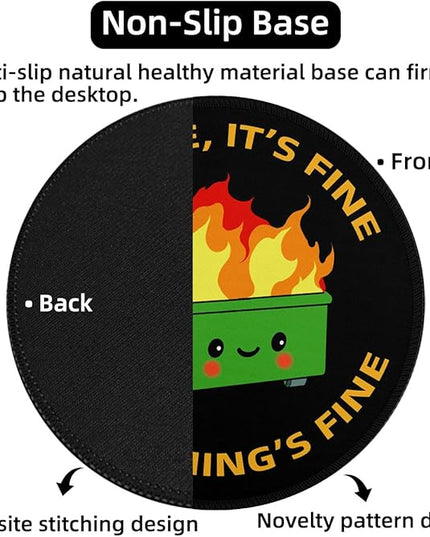 Dumpster on Fire Small Mouse Pad, Cute Funny Round Mousepad with Non-Slip Rubber Base, This is Fine Mouse Pads for Desk Accessories Laptop Gaming Office Supplies Decor(8.6 x 8.6 Inch)