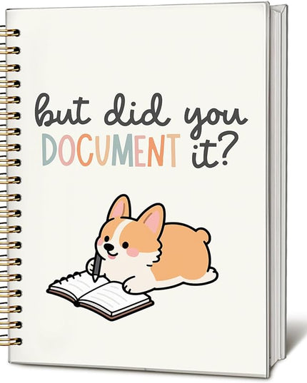 Funny Corgi Notebook Journal Gifts for Women & Men, Gifts for Corgi Lovers Notebooks for Women, But Did You Document It Hardcover Spiral Notebook 5.5x8.3 Inch