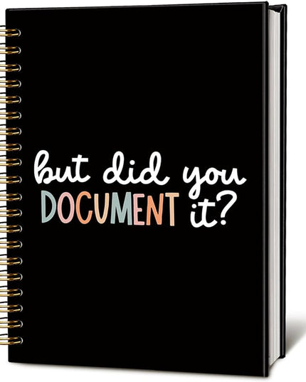 But Did You Document It Funny Notebooks for Work, Human Resources Gifts, Funny Office Gifts, Office Humor Gifts, Funny Office Supplies, Funny Hardcover Spiral Notebook 5.5x8.3 Inch