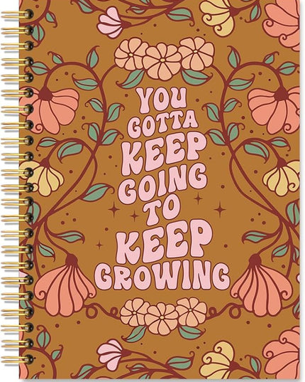 You Gotta Keep Going to Keep Growing Spiral Notebook, Boho Floral Inspirational Notebook, Positive Office Supplies Gifts for Women Sister Aunt Bestie, Birthday Gifts for Women Men Coworker