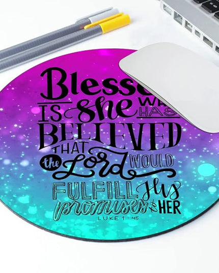 Inspirational Quote ， Gospel of Luke Round Mouse pad Customized Mousepad Non-Slip Rubber Base Mouse Pads for Computers Laptop Office Desk Accessories Mouse pad