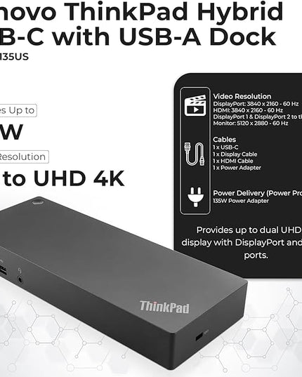 40AF0135US Lenovo Docking Station Dual Monitor Hybrid USB-C with USB-A - 1 Year Warranty, Thinkpad Dock w/ 135W Adapter, HDMI, DisplayPort, USB-C Cable, Cloth - Lenovo Laptop Docking Station