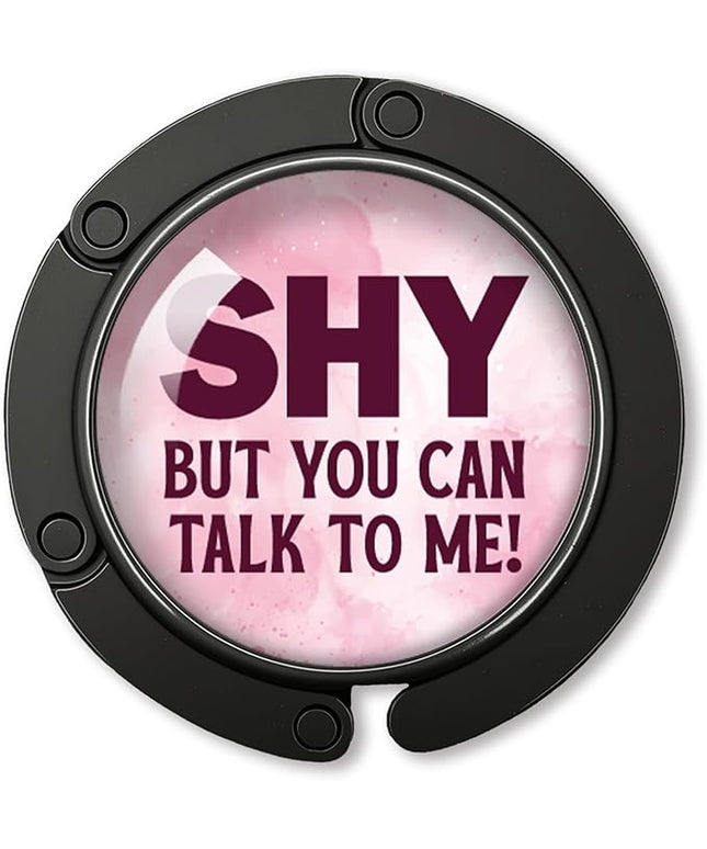 YAZMEEN Humor Saying Foldable Purse Hook for Table, Shy But You Can Talk to Me, Women's Handbag Hanger Holder, Portable Purse Table Hanger, Funny Desk Hook Gifts for Women Mom Wife Sister Friend BFF