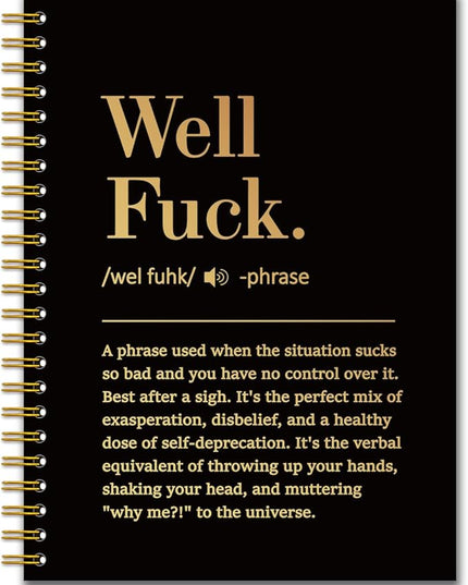 YAZMEEN Well Fxxk Black Gold Spiral Notebook（160 Pages） Well Fxxk Definition Blank Hardcover Notebook Office Gag Gift Journal Funny Sarcastic Saying Gift for Employee Coworker Boss Leader Office Work