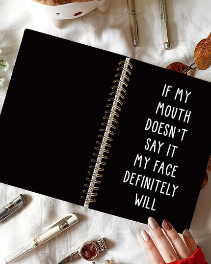 LIANGW Funny Notebooks Journal, Sarcastic Notebooks for Work, Funny Notebooks for Work, If My Mouth Doesn't Say It My Face Will, Black Hardcover Spiral Notebook 5.5x8.3 Inch