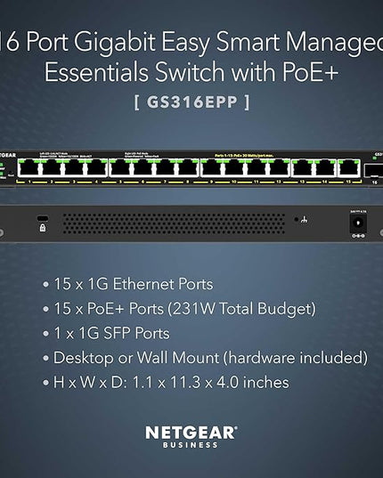 NETGEAR 16-Port PoE Gigabit Ethernet Easy Smart Managed Essentials Switch (GS316EPP) - Managed, with 15 x PoE+ @ 231W, 1 x 1G SFP Port, Desktop or Wall Mount