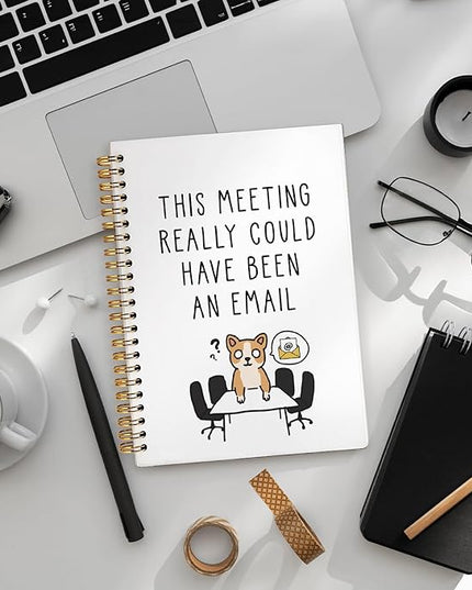 LIANGW Meeting Notebook - This Meeting Really Could Have Been An Email Journal, Office Gift for Coworkers, Bosses, Dog Notebook Journal, Funny Work Spiral Notebook, 5.5x8.3 Inch