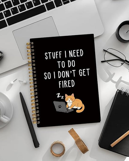 LIANGW Cat Notebook Journal, Stuff I Need To Do So I Don't Get Fired Notebooks, Funny Notebooks for Work, New Job Gift, Goodbye Gift for Coworker Leaving, Funny Gag Gift for Coworkers 5.5x8.3 Inch