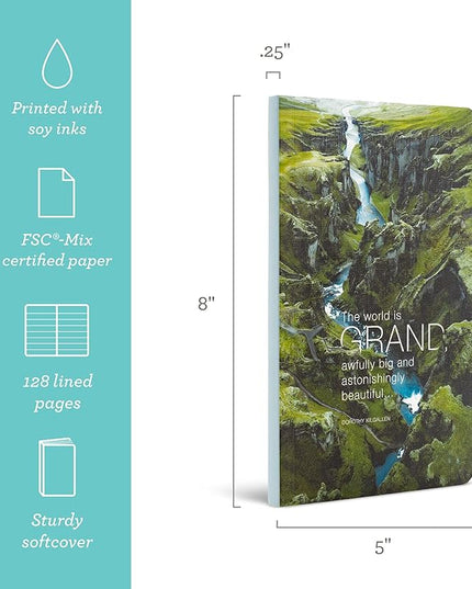 Compendium Softcover Journal - The world is grand, awfully big and astonishingly beautiful. – A Write Now Journal with 128 Lined Pages, 5″W x 8″H