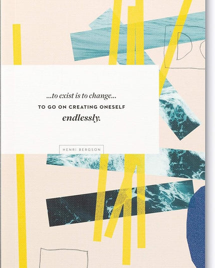 Compendium Softcover Journal - To exist is to change… to go on creating oneself endlessly. – A Write Now Journal with 128 Lined Pages, 5″W x 8″H