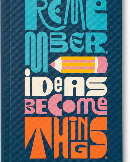 Compendium Softcover Journal – Remember, Ideas Become Things. – A Write Now Journal with 128 Lined Pages, 5″W x 8″H