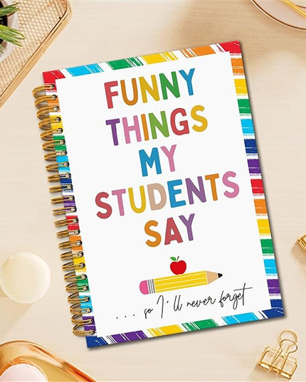 TWRVI Teacher Spiral Notebook, Teacher Appreciation Gifts College Ruled Notebook Journal for School Office Supplies, Funny Things My Students Say Journaling Notebooks 5.5"x8.3" 164 Pages